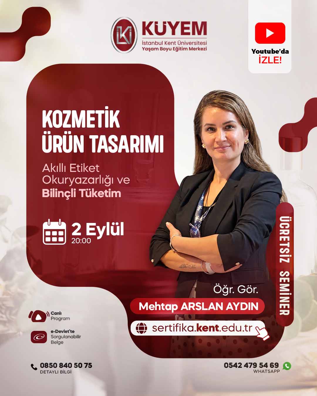 Kozmetik Ürün Tasarımı Akıllı Etiket Okuryazarlığı ve Bilinçli Tüketim Semineri